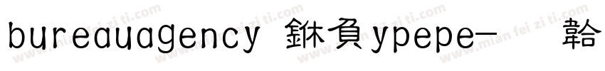 bureauagency 中typepe字体转换